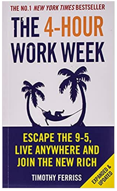 The 4 hour work week The 4 hour work week