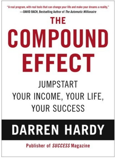 The Compound effect The Compound effect